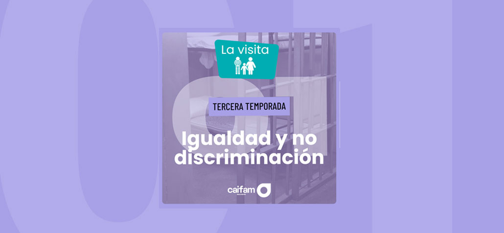 Igualdad y no discriminación. La Visita T3E1